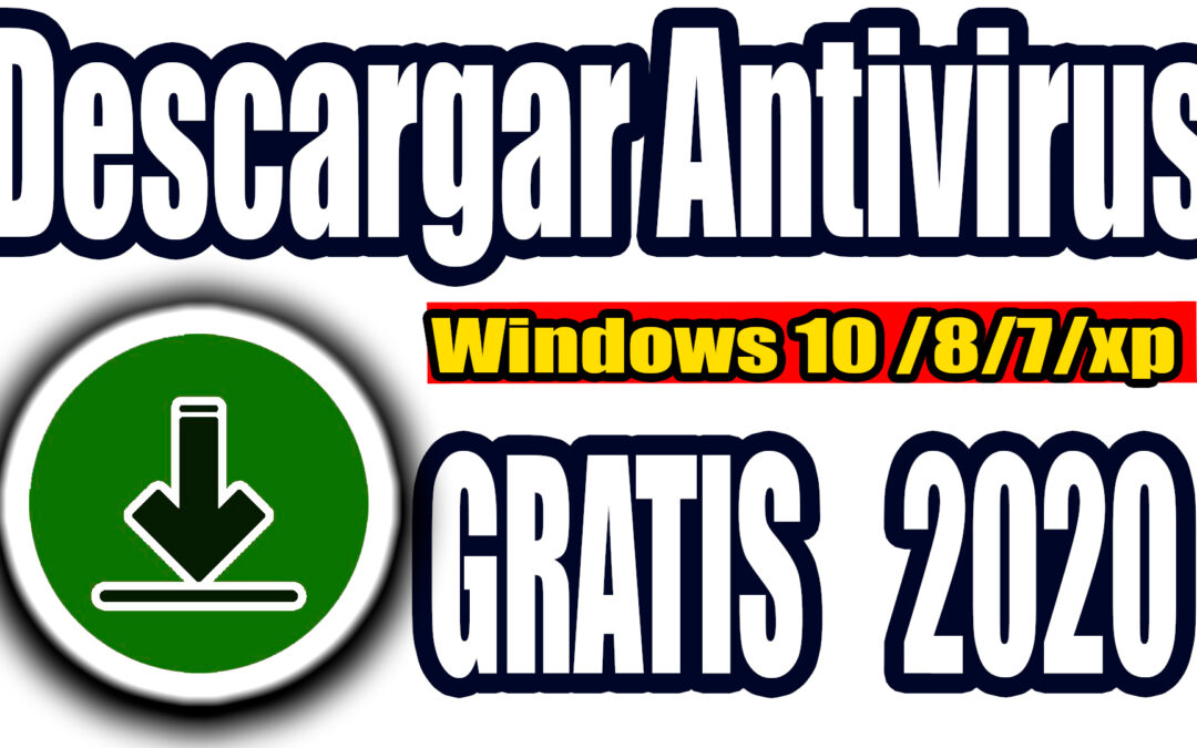 Antivirus gratis para windows 10 Uno de los mejores antivirus